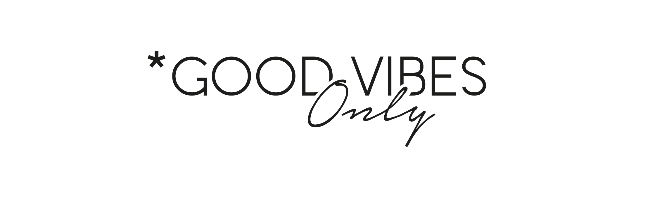 Добрый вайб текст. Good Vibes only. Good Vibes картинки. Good Vibes логотип. Обои с надписью good Vibes.